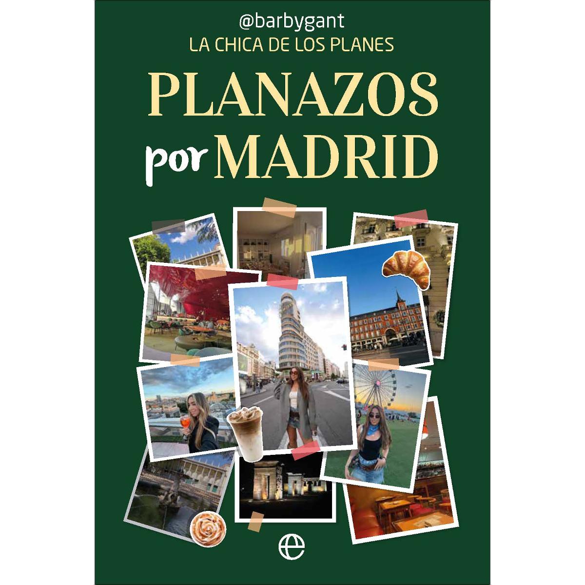 Planazos por Madrid: La chica de los planes (Capa mole com abas) 1