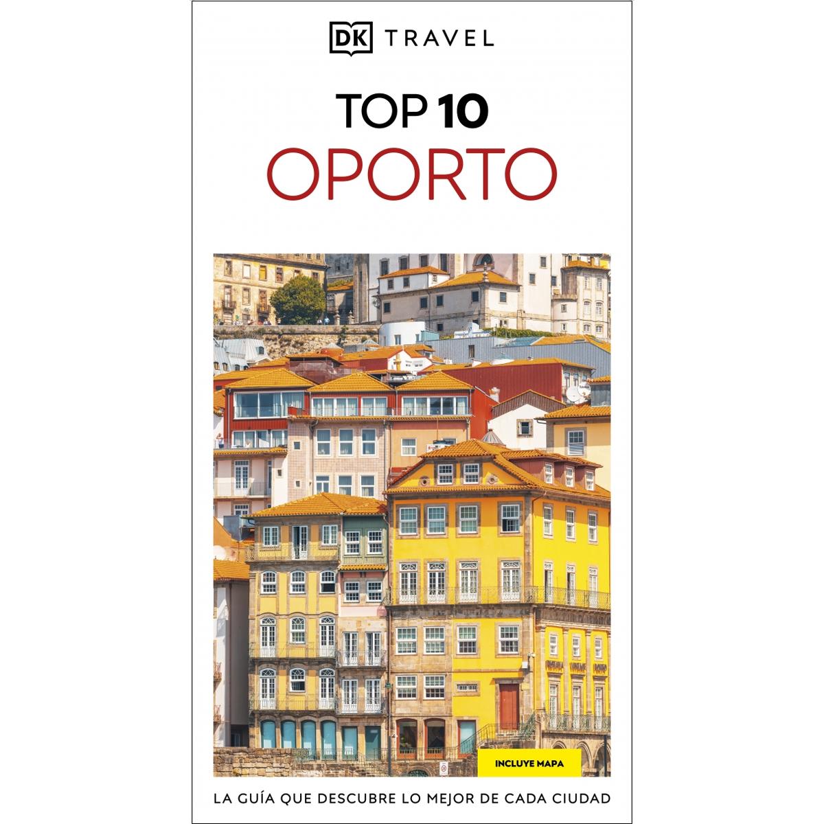 Oporto (Guías Visuales TOP 10): La guía que descubre lo mejor de cada ciudad (Capa mole) 1