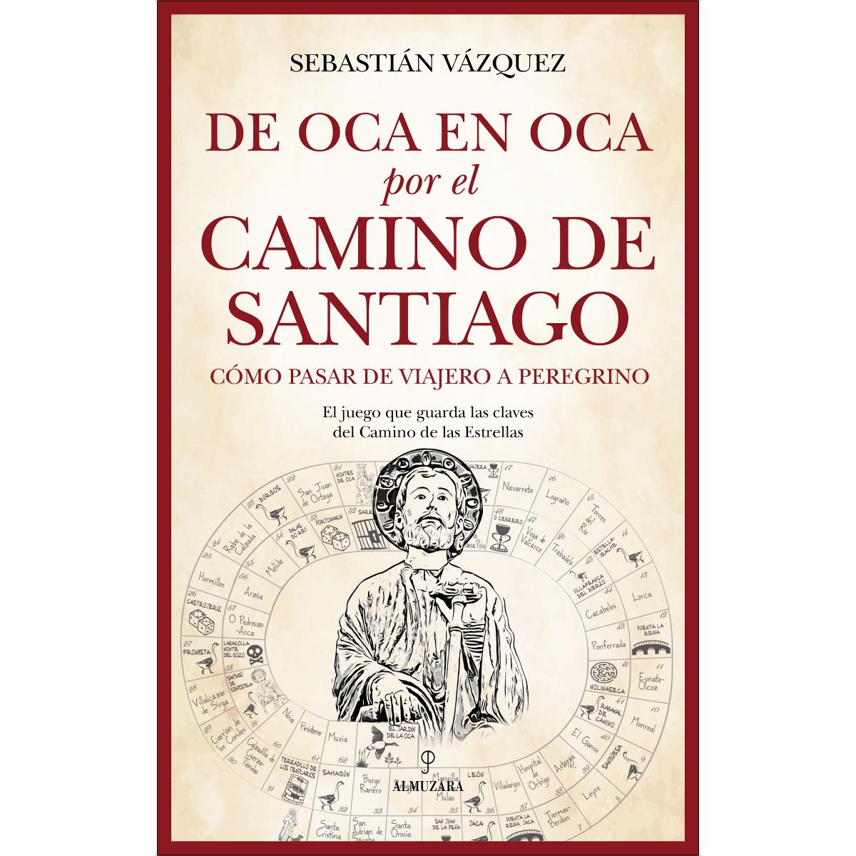 Imagem 0 de De Oca en Oca por el Camino de Santiago: Cómo pasar de ser viajero a peregrino (Capa mole)