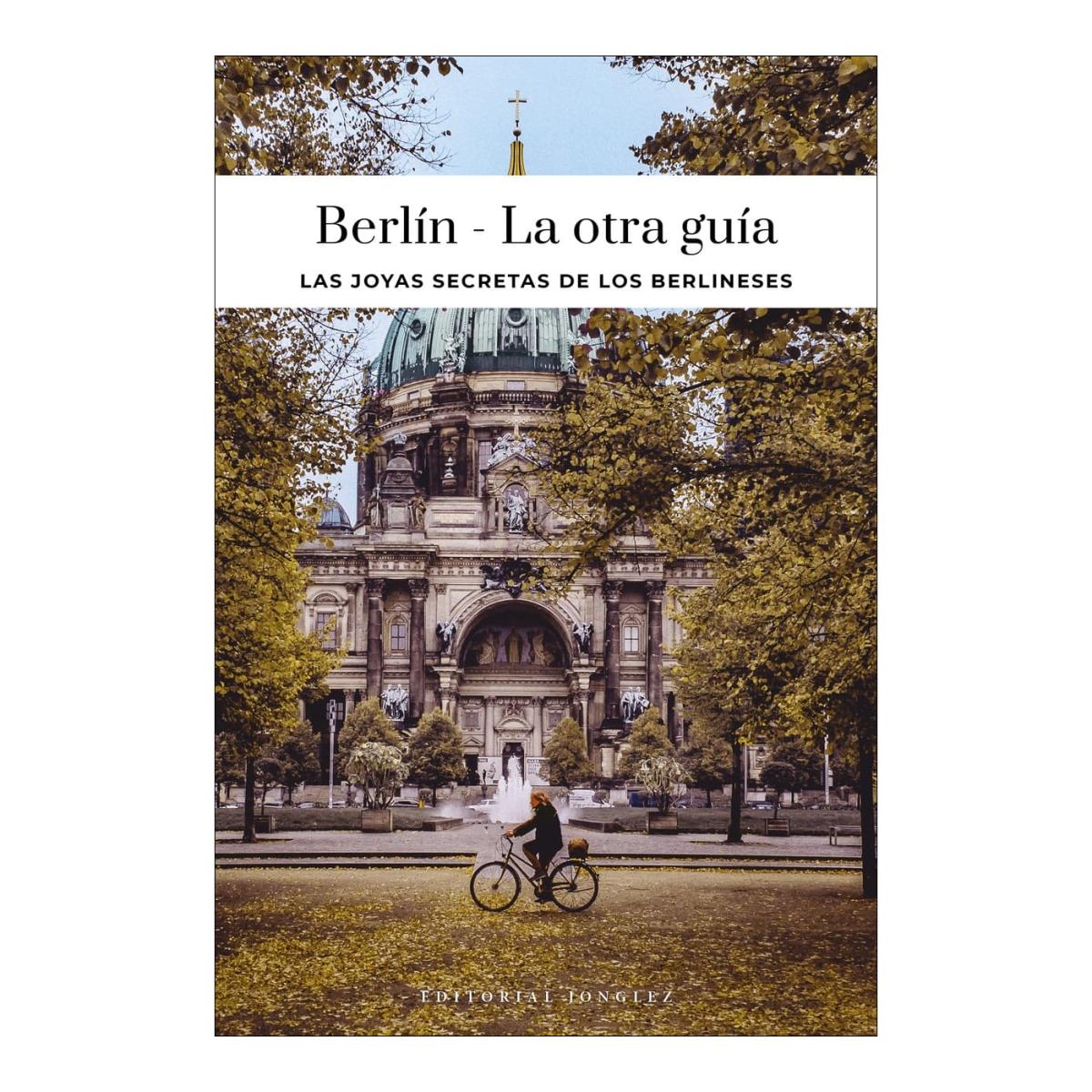 Berlin - la otra guia. las joyas secreta 1