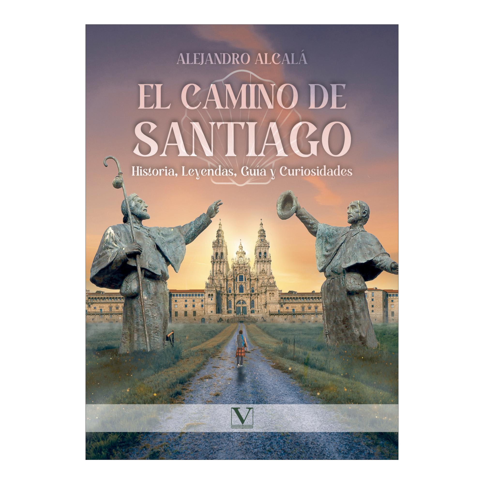 Imagen 0 de EL CAMINO DE SANTIAGO: HISTORIA, LEYENDA (Tapa blanda)