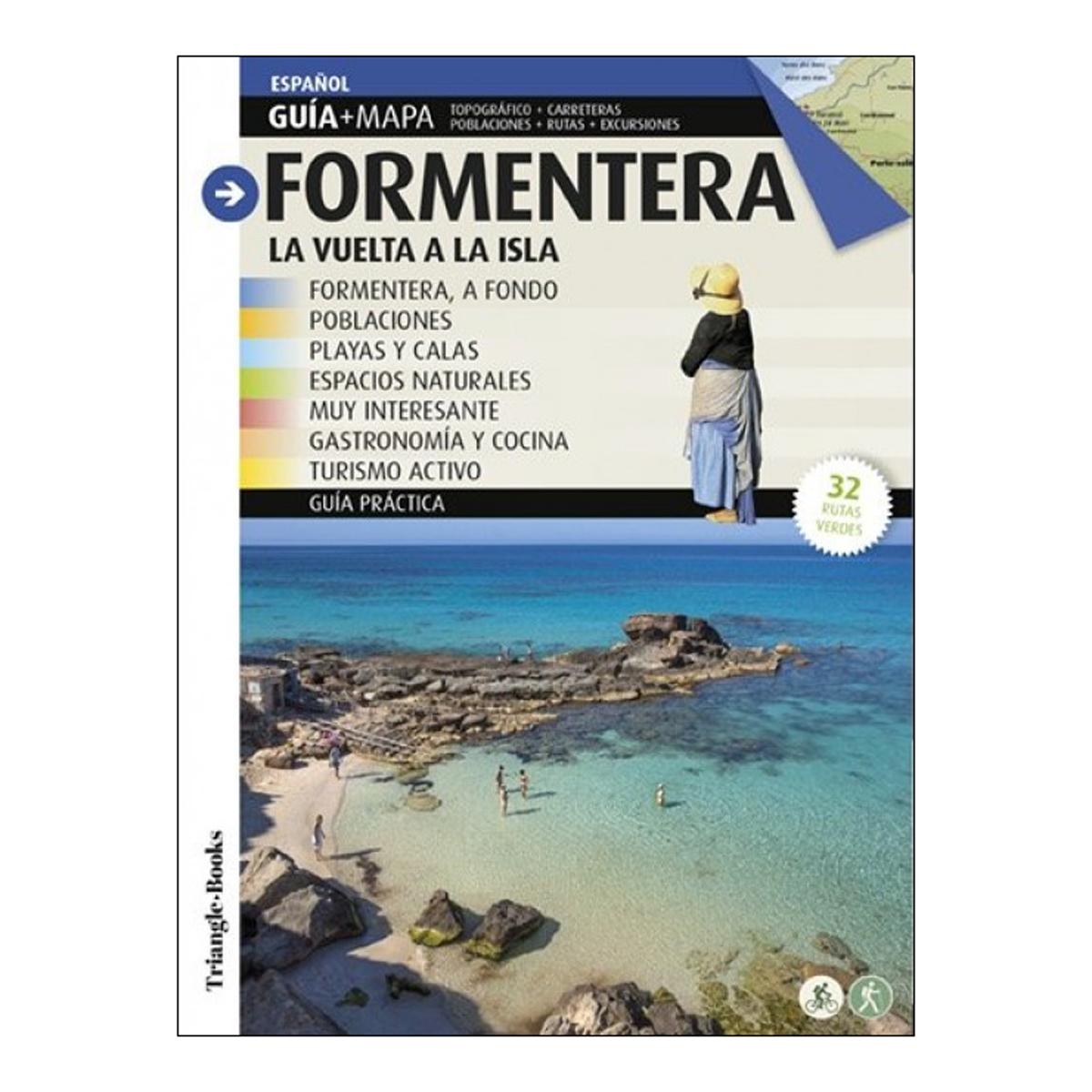 Imagen 0 de FORMENTERA. VUELTA A LA ISLA. GUÍA+MAPA (Tapa blanda)