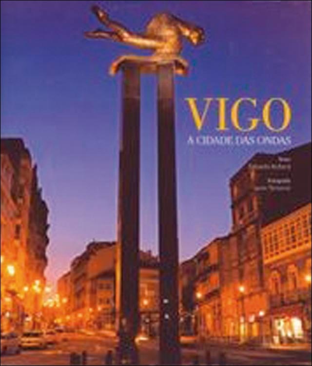 Vigo. A cidade das ondas(Tapa dura) 1