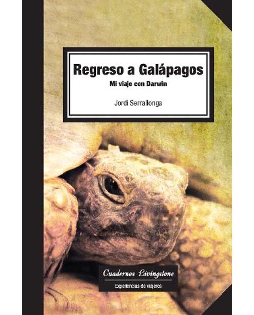 Imagen 0 de Regreso a Galápagos. Mi viaje con Darwin  (Tapa blanda)