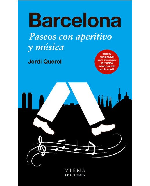 Barcelona. Paseos con aperitivo y música