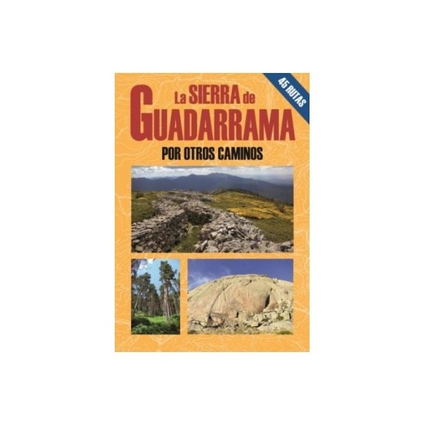 La sierra de guadarrama por otros caminos