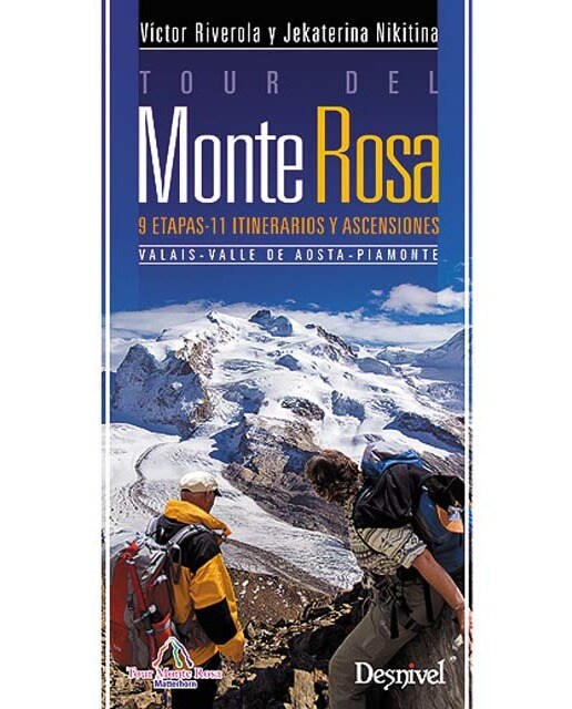 Imagem 0 de Tour del Monte Rosa. Valais, Valle de Aosta, Piamonte: 9 etapas. 11 itinerarios y ascensiones (Capa mole)