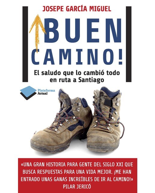 ¡Buen Camino!: El saludo que lo cambió todo en ruta da Santiago (Capa mole com abas) 1