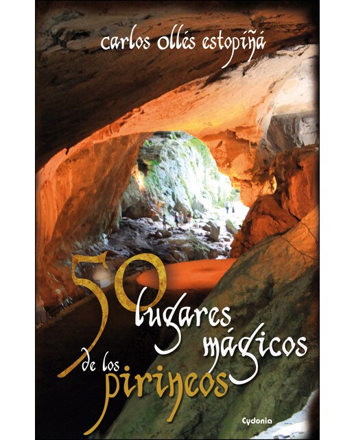 50 lugares mágicos de los pirineos(Tapa blanda) 1