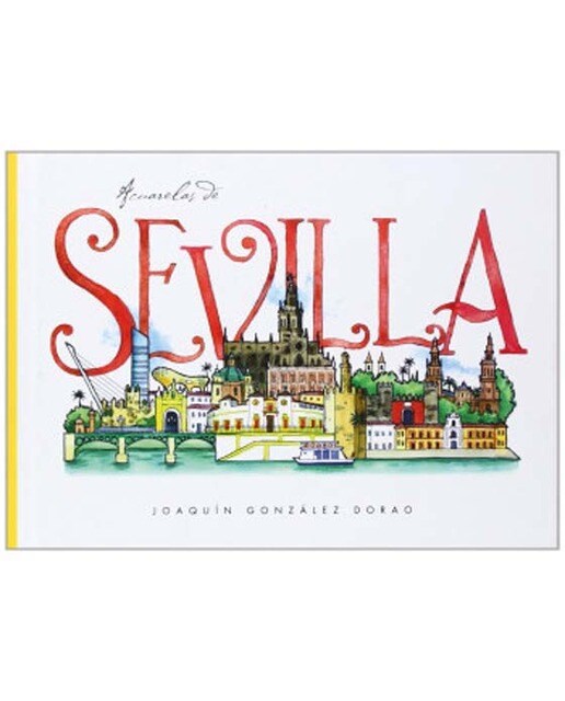 Imagen 1 de Acuarelas de Sevilla  (Tapa dura)