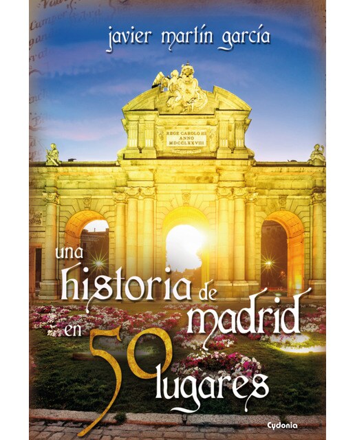 Imagem 0 de Una historia de madrid en 50 lugares(Tapa blanda)