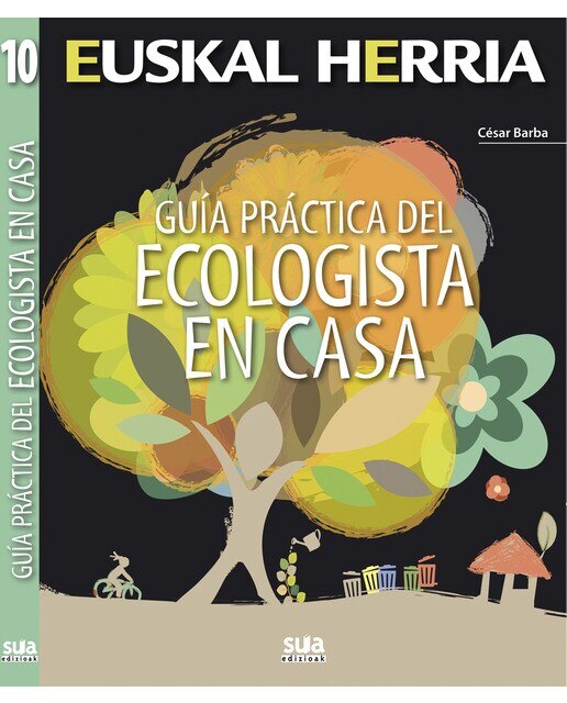 Guia practica del ecologista en casa(Tapa blanda) 1