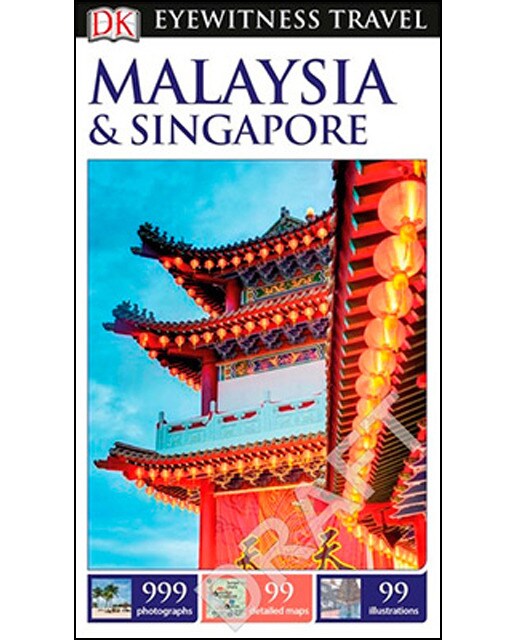 Malaysia & Singapore Eyewitness Travel Guide 1