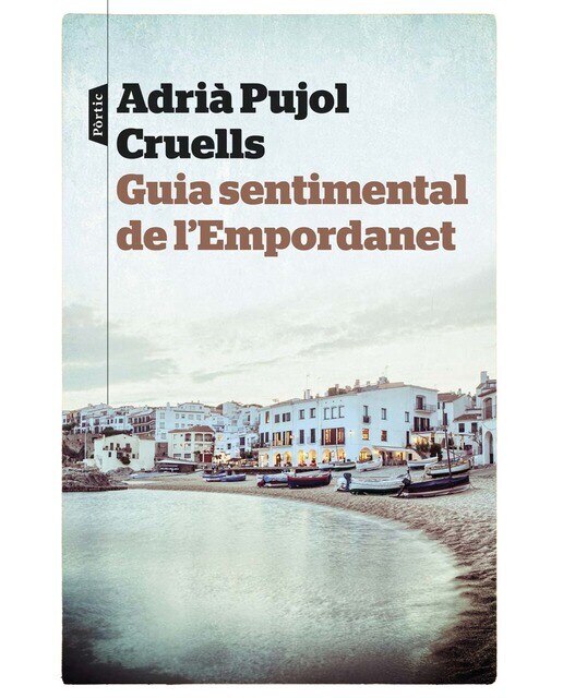 Imagen 0 de Guia sentimental de l'Empordanet (Tapa blanda con solapas)