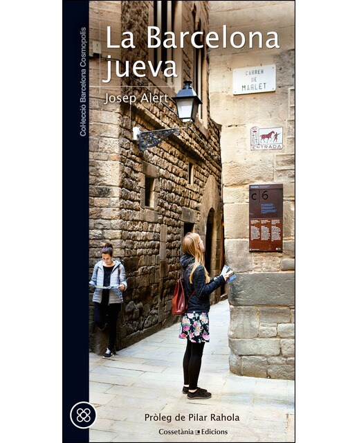 La barcelona jueva: Pròleg de pilar rahola(Tapa blanda) 1