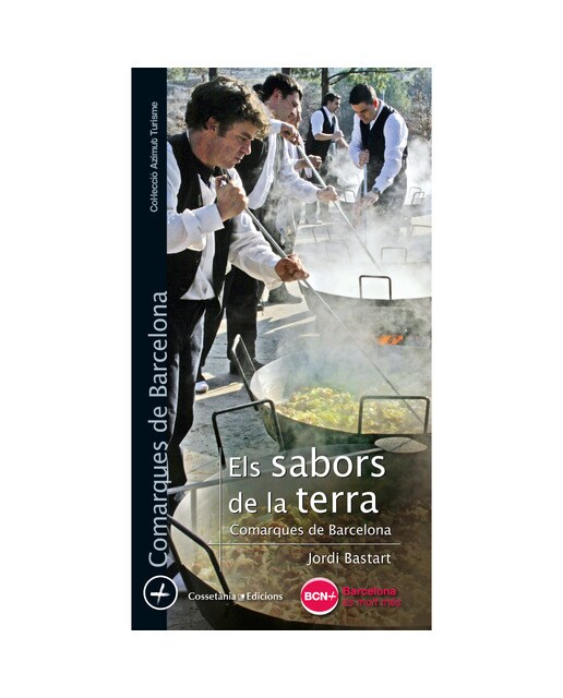 Els sabors de la terra: Comarques de barcelona(Tapa blanda) 1