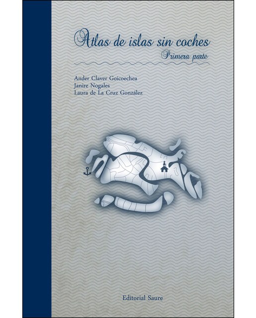 Atlas de las islas sin coches: Primera parte(Tapa dura) 1