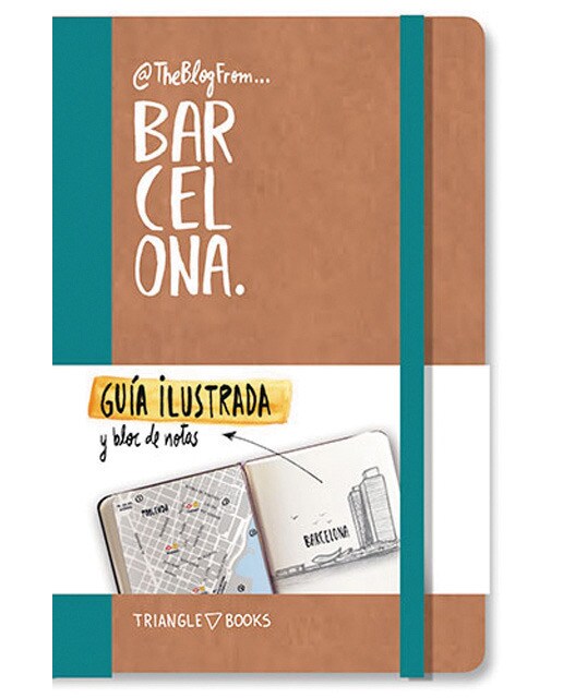 @TheBlogFrom Barcelona: Guía ilustrada y bloc de notas (Capa dura) 1