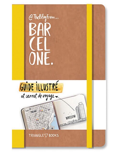 @TheBlogFrom Barcelona: Guide Illustré, et carnet de voyage (Capa dura) 1