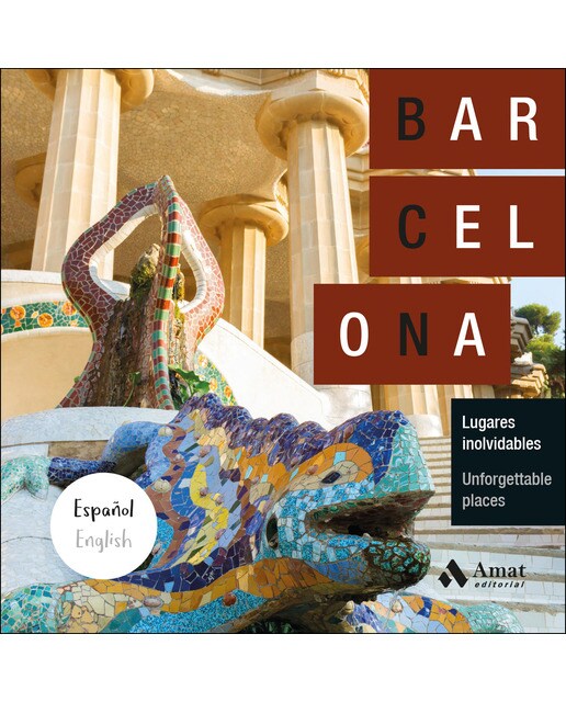 Barcelona: Lugares Inolvidables 1