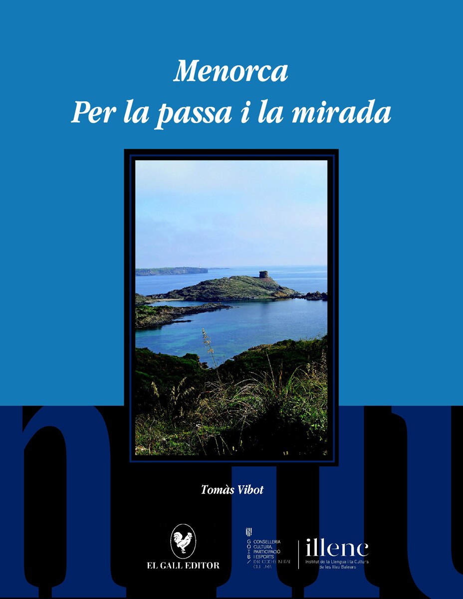 Menorca: Per la passa i la mirada(Tapa dura) 1