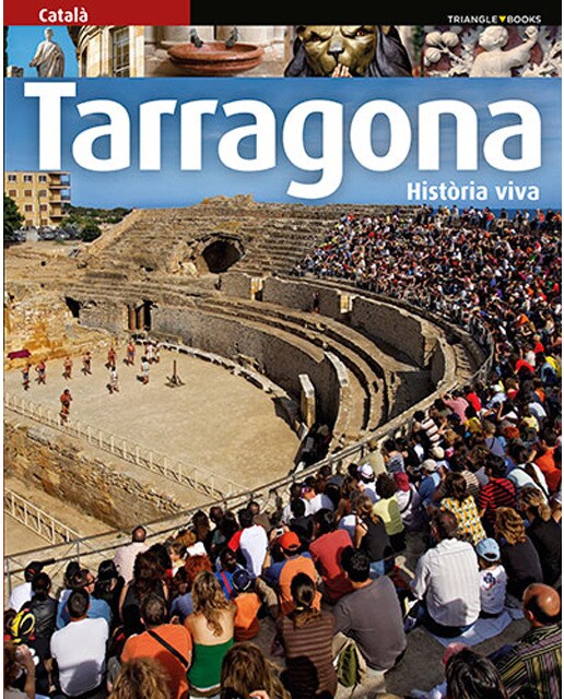 Tarragona, història viva: Història viva(Tapa blanda) 1