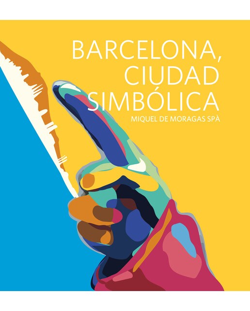Barcelona, ciudad simbólica