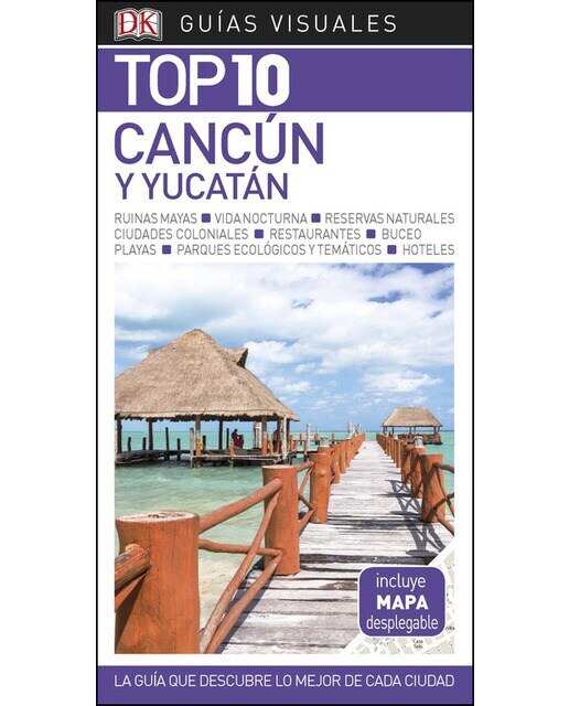 Imagem 0 de Cancún y yucatán (guías visuales top 10): La guía que descubre lo mejor de cada ciudad(Tapa blanda)