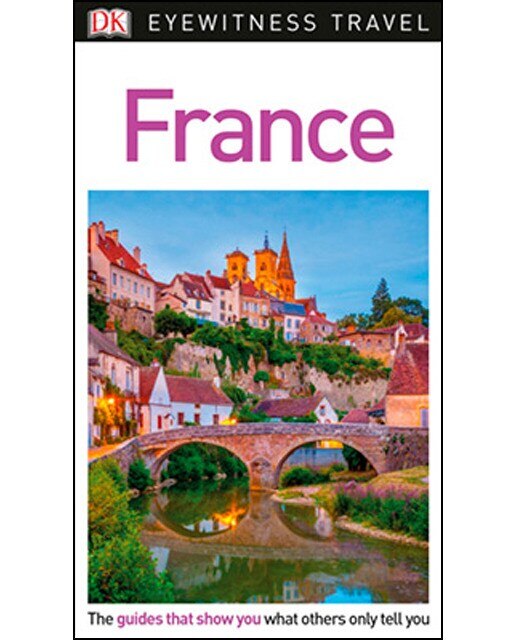 France Eyewitness Travel Guide 1
