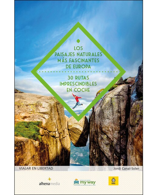 Los paisajes naturales más fascinantes de europa. 30 rutas imprescindibles en coche(Tapa blanda) 1