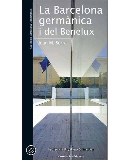 Imagen 1 de La barcelona germànica i del benelux (Tapa blanda)