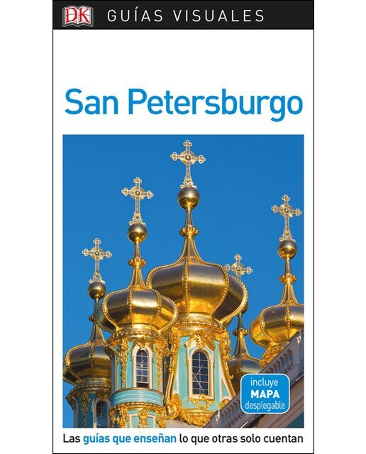 San Petersburgo (Guías Visuales): Las guías que enseñan lo que otras solo cuentan (Capa mole) 1