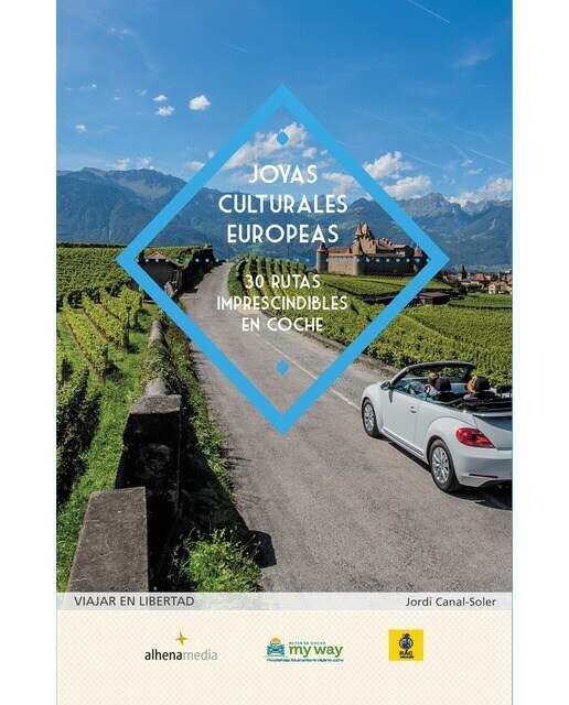 Joyas culturales europeas. 30 rutas imprescindibles en coche(Tapa blanda) 1