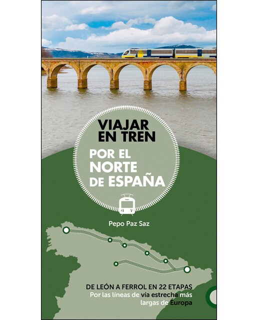 Viajar en tren por el norte de España (Capa mole) 1