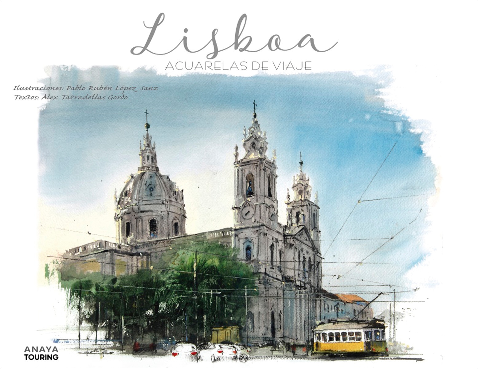 Lisboa: Acuarelas de viaje (Capa dura) 1