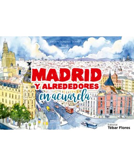 Madrid y alrededores en acuarela 1