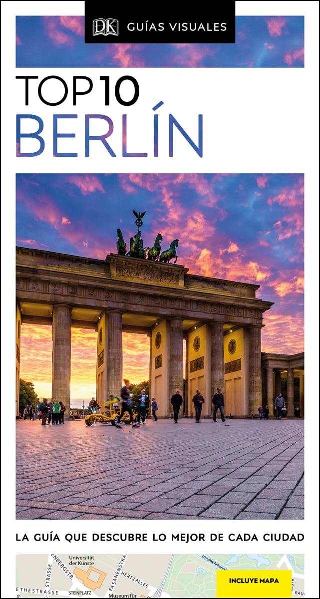 Berlín (Guías Visuales TOP 10): La guía que descubre lo mejor de cada ciudad (Capa mole) 1