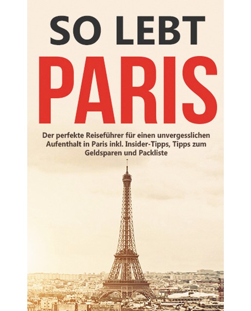 So lebt Paris: Der perfekte Reiseführer für eiTapa blanda 1