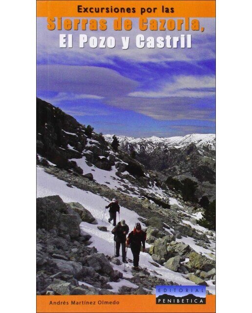 Excursiones por las sierra de cazorla, el pozo y c