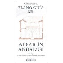 Granada. Plano guía del albaicín andalusí
