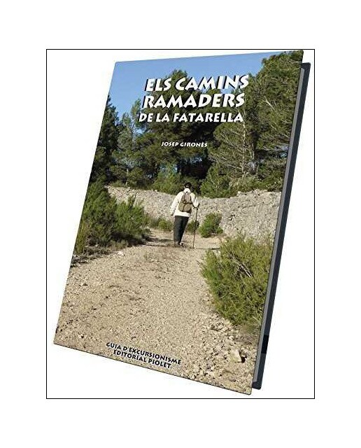 Els camins ramaders de la fatarella(Tapa blanda) 1