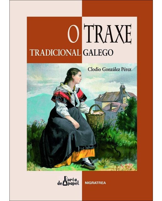 O traxe tradicional galego(Tapa blanda) 1