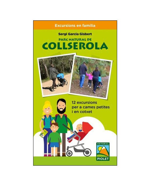 Parc natural de collserola: 12 excursions per a cames petites i en cotxet(Tapa blanda) 1