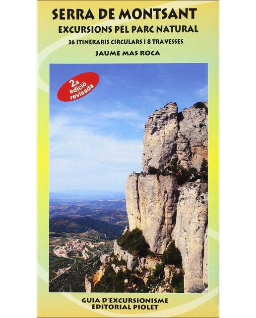 Serra de montsant excursions pel parc natural : 36 1