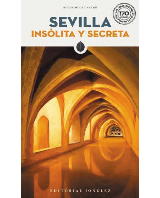Imagem 0 de Sevilla insolita y secreta