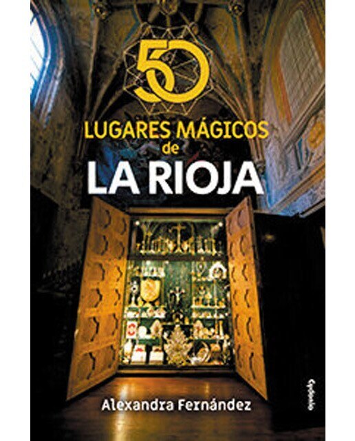 Imagen 0 de 50 lugares mágicos de la rioja