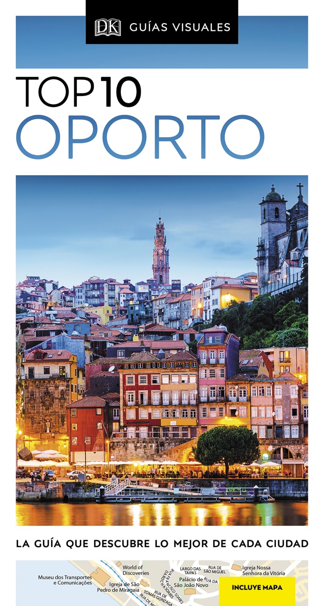 Oporto Top 10 (Guías Visuales TOP 10): La guía que descubre lo mejor de cada ciudad (Capa mole) 1
