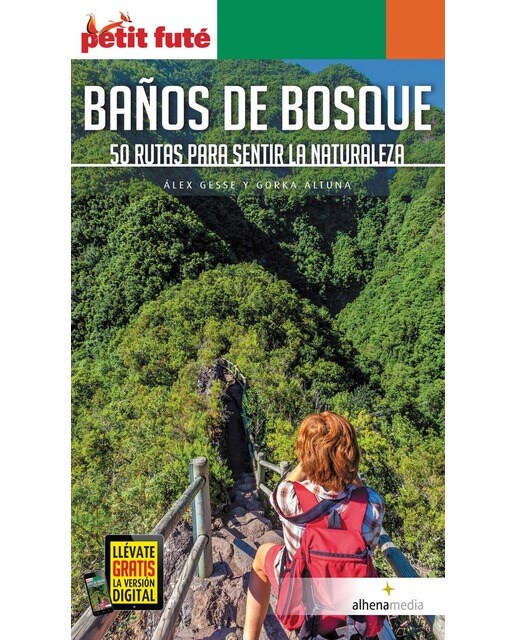 Baños de bosque. 50 rutas para sentir la naturaleza(Tapa blanda) 1