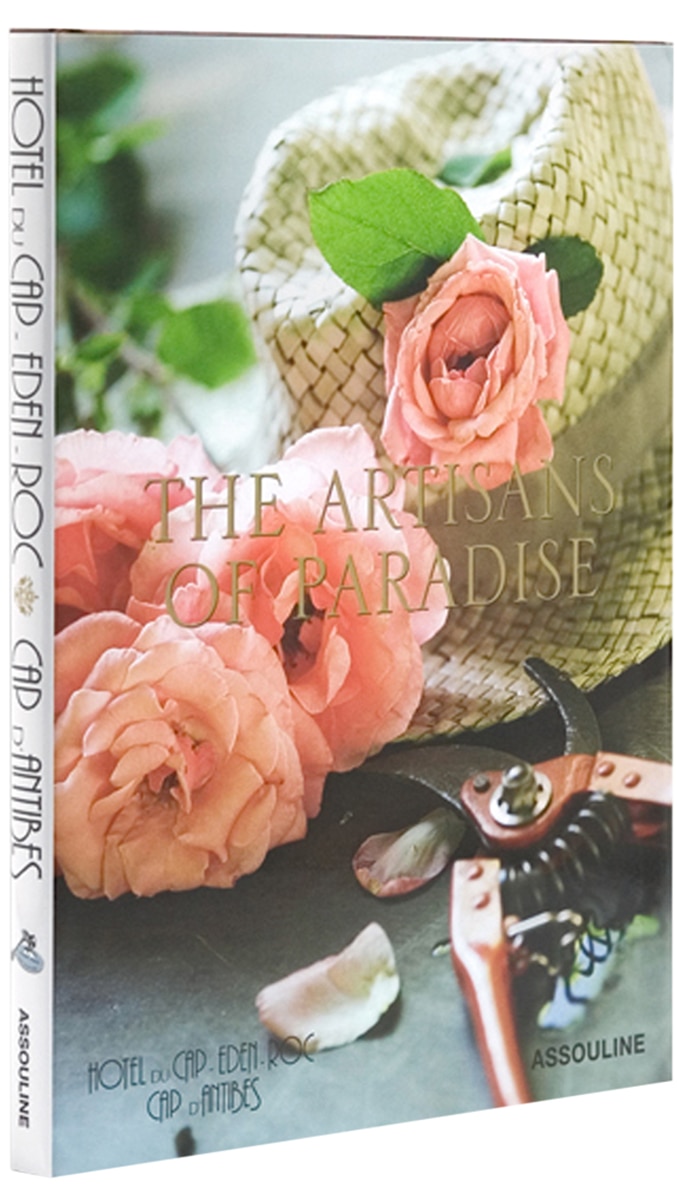 Hotel du cap-eden-roc: artisans of paradise 1