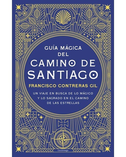 Guía mágica del Camino de Santiago  (Tapa blanda con solapas Tapa blanda)